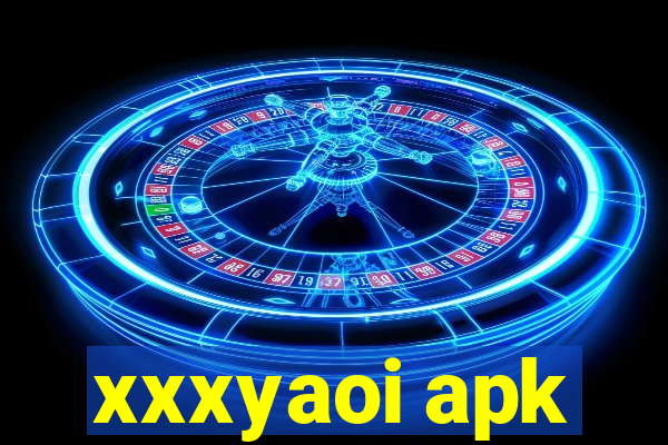 xxxyaoi apk